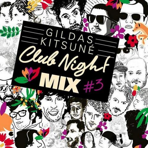 Gildas Kitsune Club Night Mix #3 (2012)