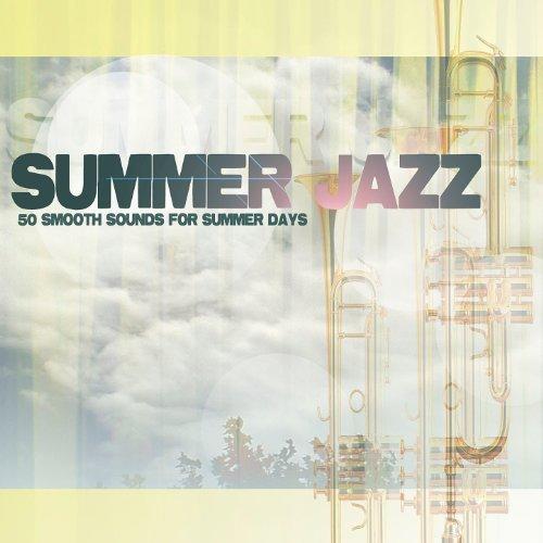 Summer Jazz. 50 Smooth Sounds for Summer Days (2012)