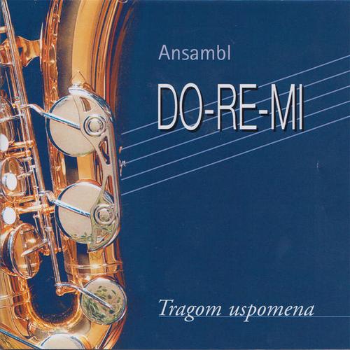 Ansambl DO-RE-MI. Tragom Uspomena (2013)