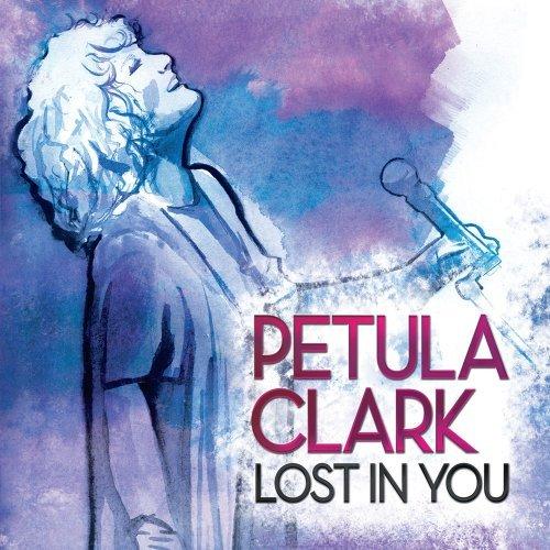 Petula Clark. Lost In You (2013)