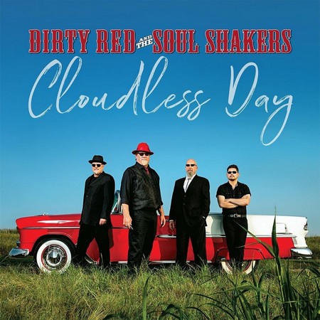 Dirty Red & the Soul Shakers - Cloudless Day (2019)