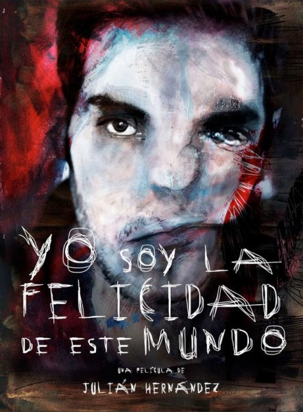 Я, счастье этого мира / Yo soy la felicidad de este mundo (2014/WEB-DLRip