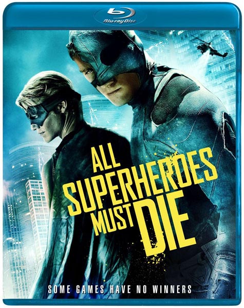 All Superheroes Must Die