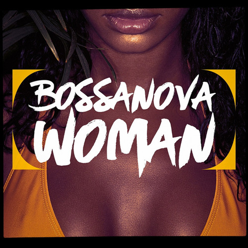 Bossanova Woman