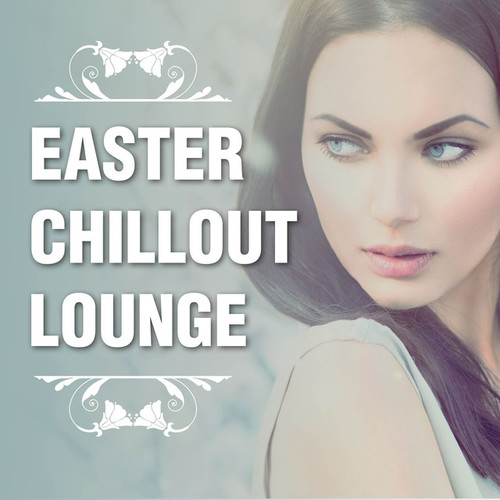 Easter Chillout Lounge