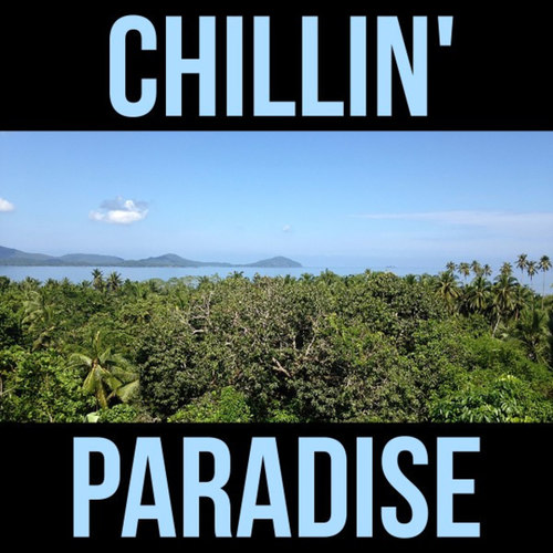 Chillin Paradise