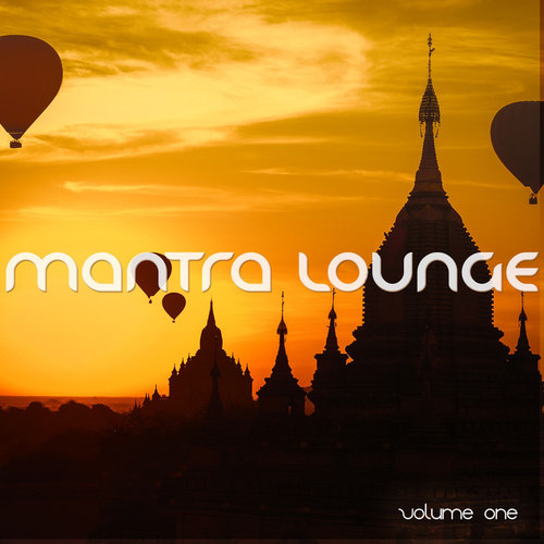 Mantra Lounge Vol.1: Good Karma Music