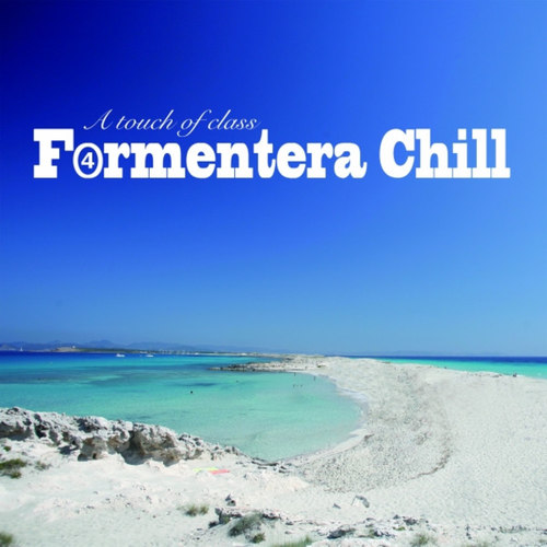 Formentera Chill 1: A Touch of Class