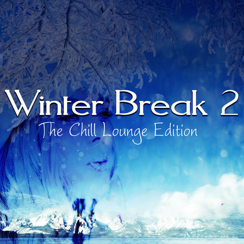 Winter Break 2: The Chill Lounge Edition