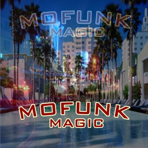 скачать Mofunk magic for Miami