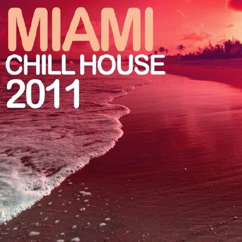 скачать Miami chill house (2011)