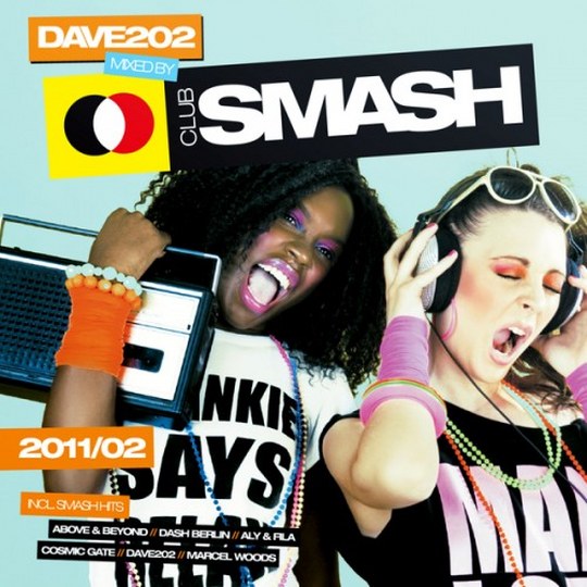 скачать Club Smash 02 Mixed By Dave202 (2011)