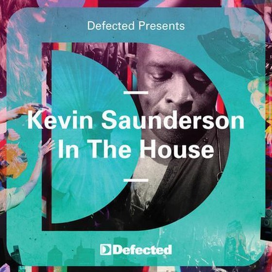 скачать Defected Presents Kevin Saunderson In The House (2012)