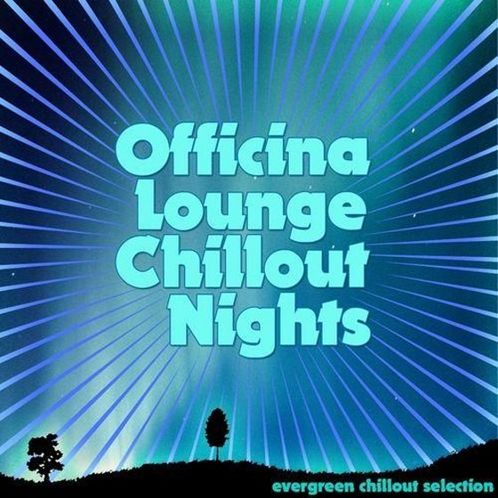 скачать Officina Lounge Chillout Nights (2012)