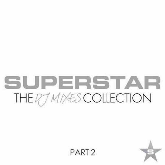 скачать Superstar The DJ Mixes Collection Part 2 (2012)