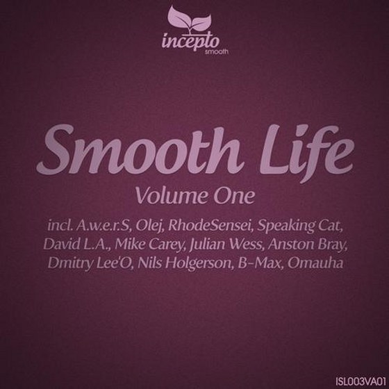 скачать Smooth Life Vol. 1 (2012)