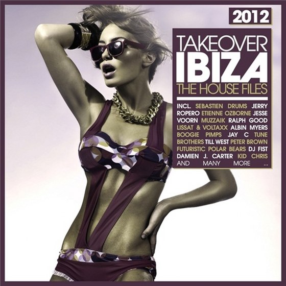 скачать Takeover Ibiza: The House Files (2012)