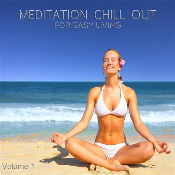 скачать Meditation Chill Out Vol. 1: Finest Lounge Tunes for Easy Living (2012)