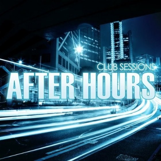 скачать Club Sessions After Hours (2012)