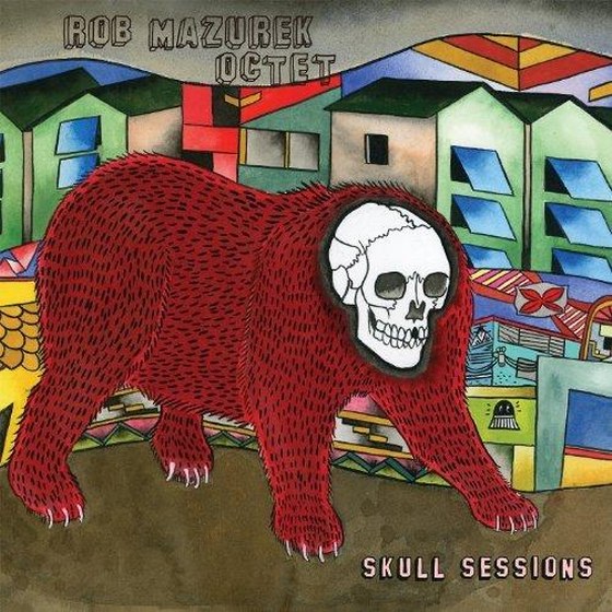 скачать Rob Mazurek Octet. Skull Sessions (2013)