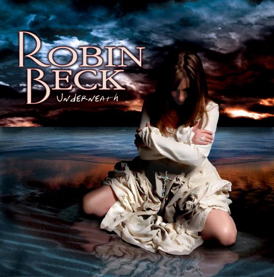 Robin Beck. Underneath (2013)