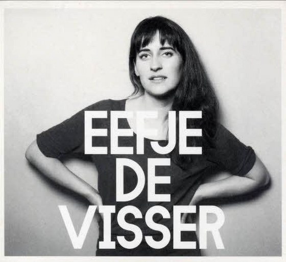 Eefje De Visser. Het Is (2013)