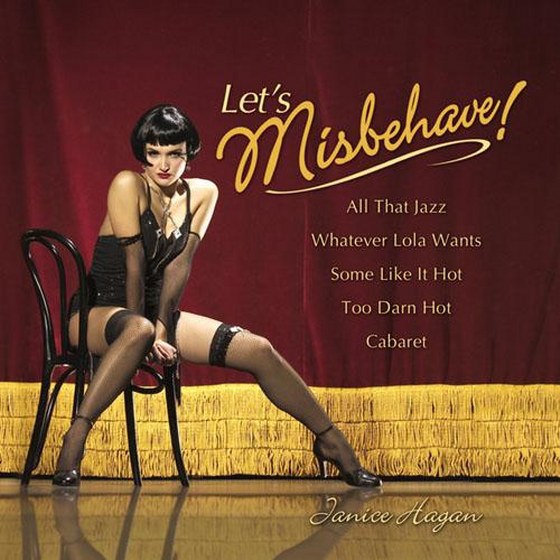 Janice Hagan. Let's Misbehave! (2013)