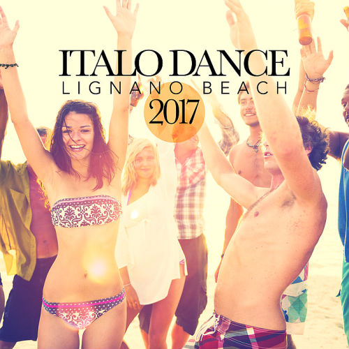 Italo Dance Lignano Beach 2017