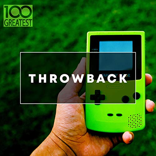 100 Greatest Throwback Songs (2020)