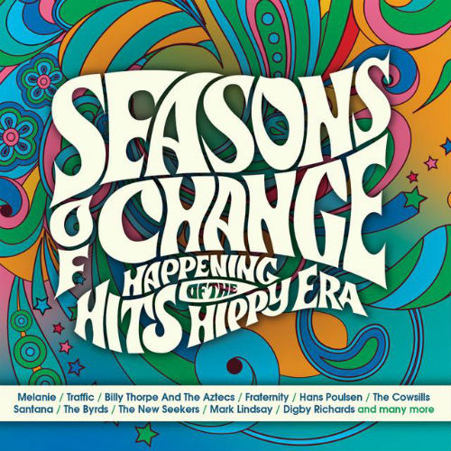 Seasons Of Change: Happening Hits Of The Hippy Era