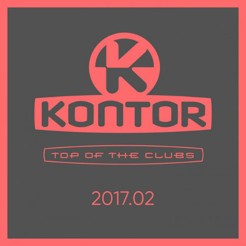 Kontor Top Of The Clubs 2017.02