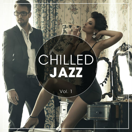 Chilled Jazz Vol.1 