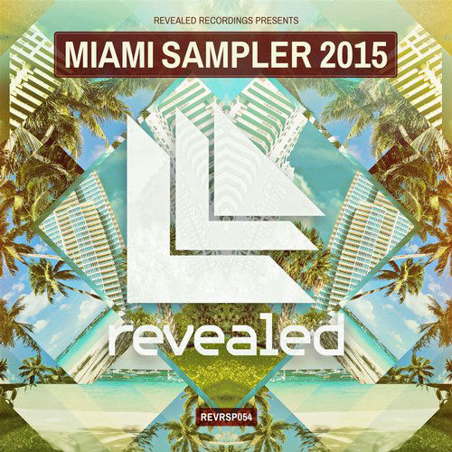 Revealed Recordings Presents Miami Mixed 2015