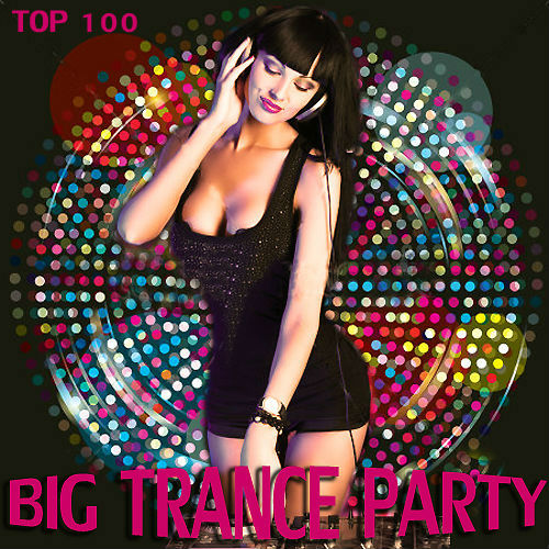 Big Trance Party