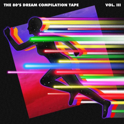 The 80s Dream Compilation Tape Vol.3