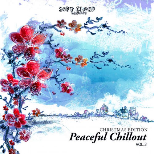 Peaceful Chillout Vol.3