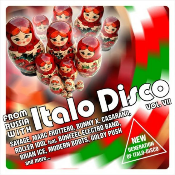 From Russia With Italo Disco Vol.VII