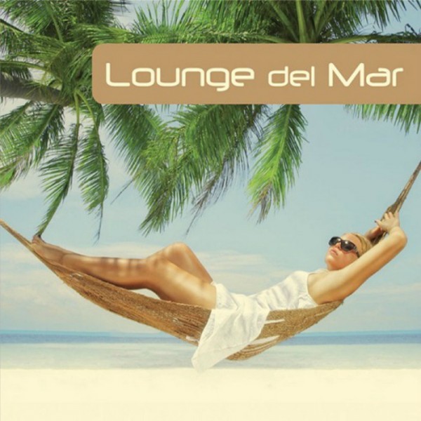 Lounge del Mar Vol.1 (2012)