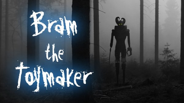 Bram The Toymaker