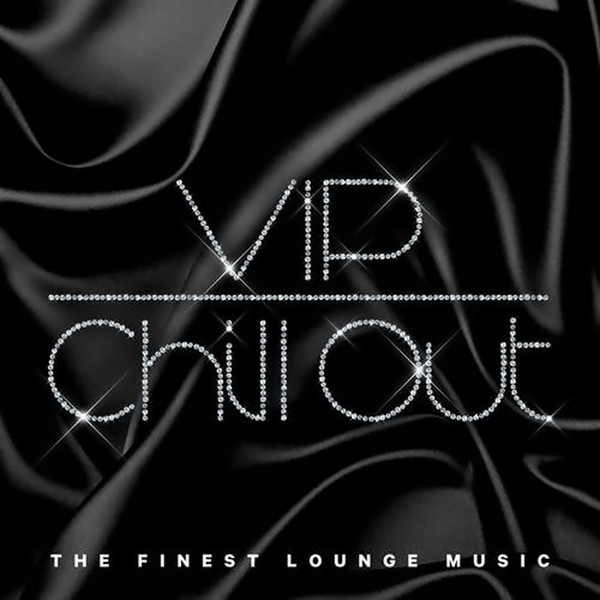 Vip Chill Out