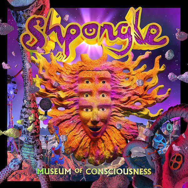 Shpongle. Museum of Consciousness