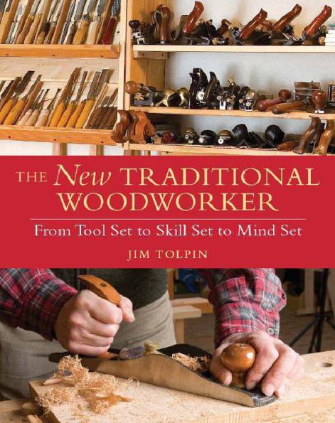 The New Traditional Woodworker